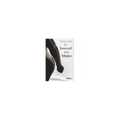 LE JOURNAL D'UN MAITRE