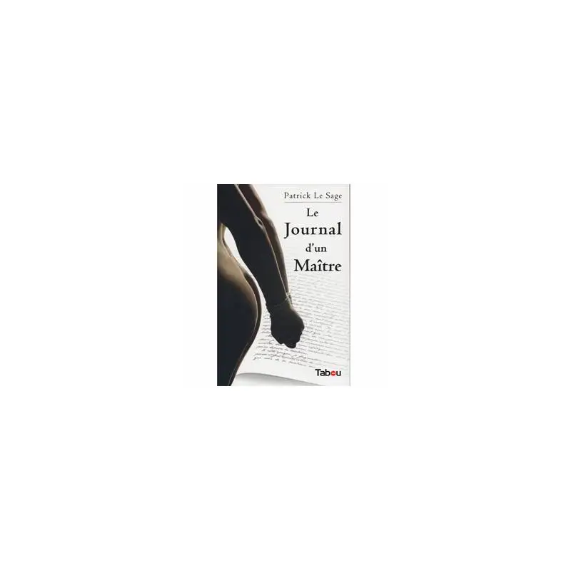 LE JOURNAL D'UN MAITRE